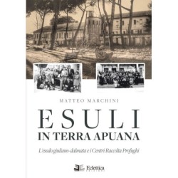 Esuli in terra apuana....