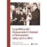 La politica dei democratici cristiani a pietrasanta 1965-1970 e oltre