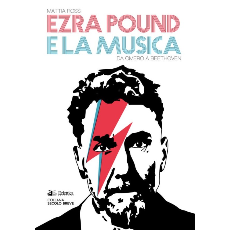 Ezra Pound e la musica. da Omero a Beethoven