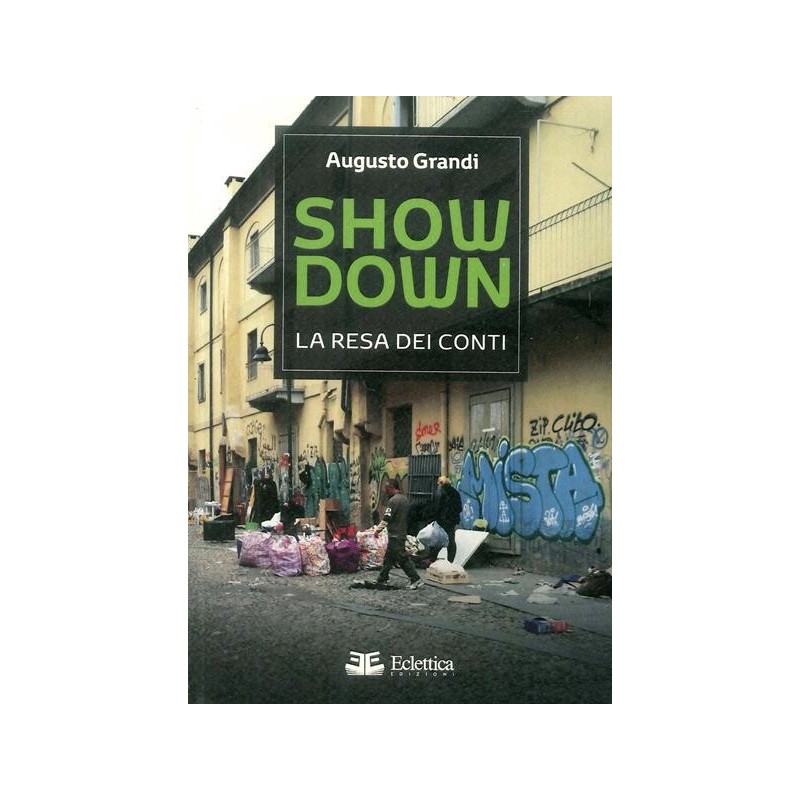 Showdown. la resa dei conti