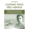 L’ultimo volo dell'aquila