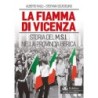 La fiamma di vicenza. storia del m.s.i. nella provincia berica