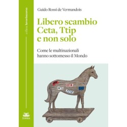 Libero scambio. ceta, ttip...
