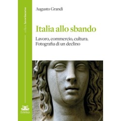 Italia allo sbando. lavoro,...