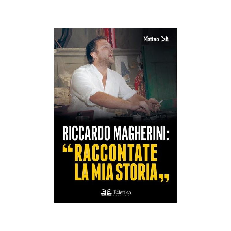 Riccardo magherini: «raccontate la mia storia»