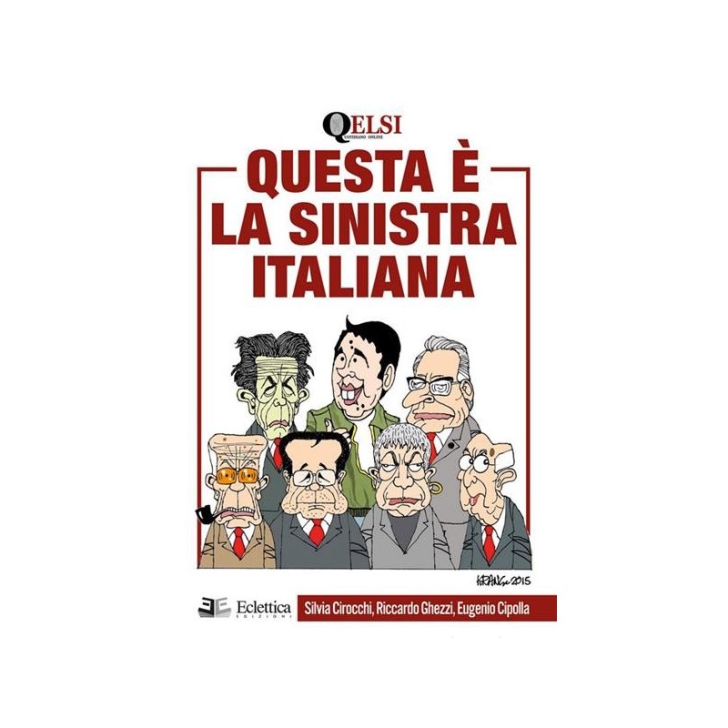 Questa è la sinistra italiana