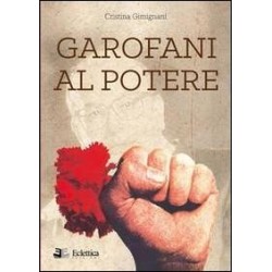 Garofani al potere