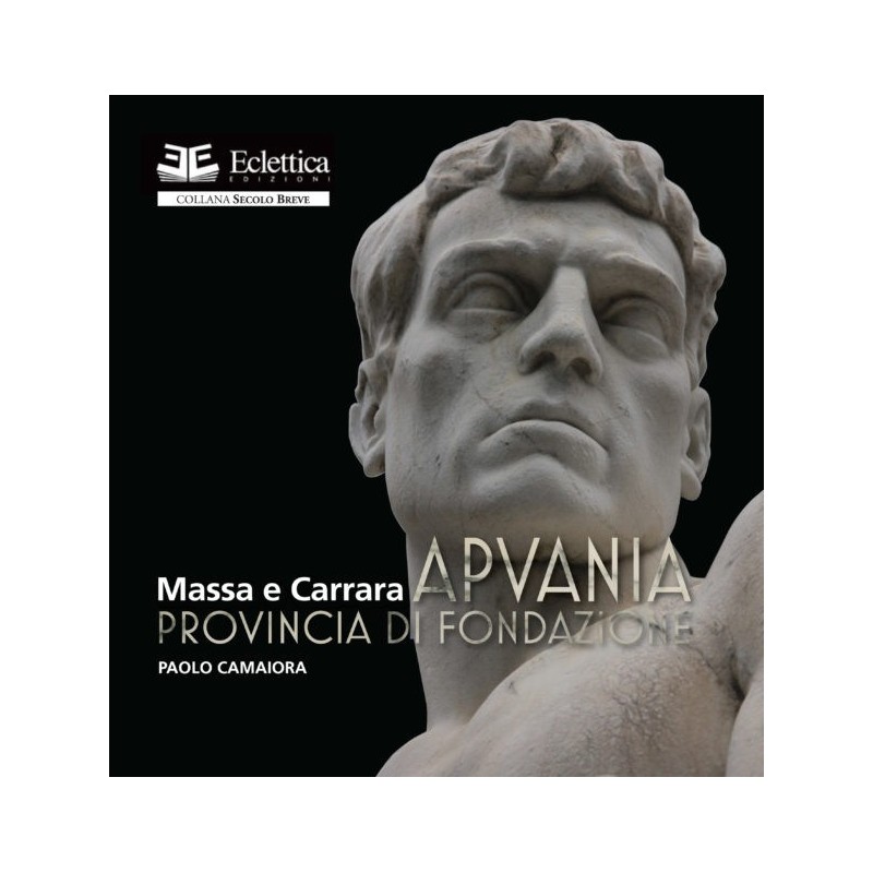 Apuania. provincia di fondazione massa e carrara