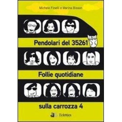 Pendolari del 35261. follie...