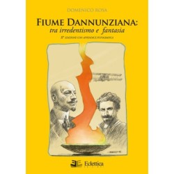 Fiume dannunziana. tre...