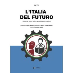 L’Italia del futuro....