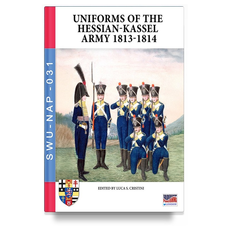 Uniforms of the Hessian-Kassel Army 1813-1814
