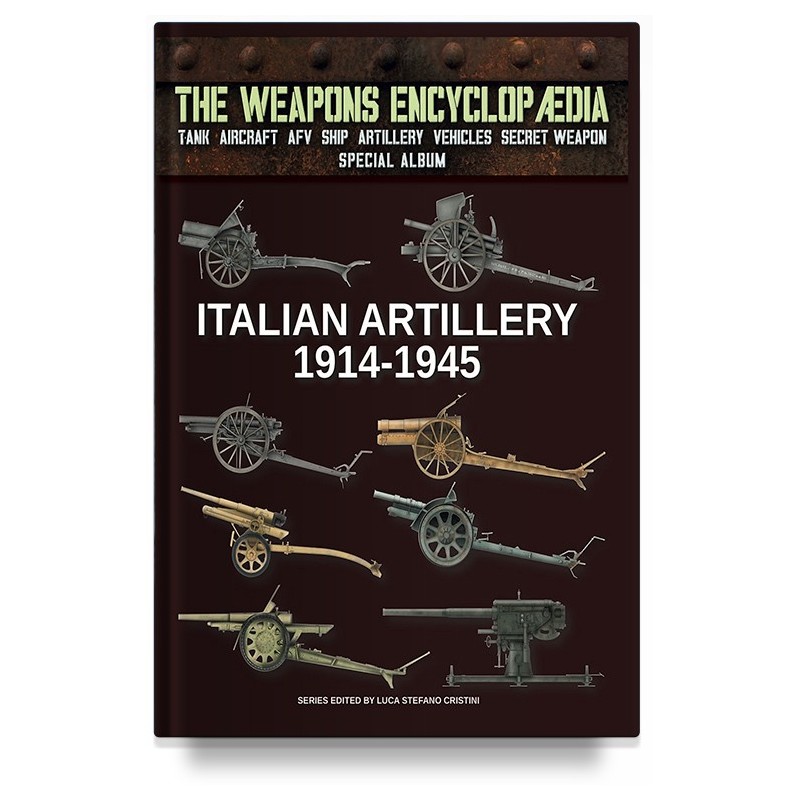 Italian artillery 1914-1945  SPECIAL ALBUM