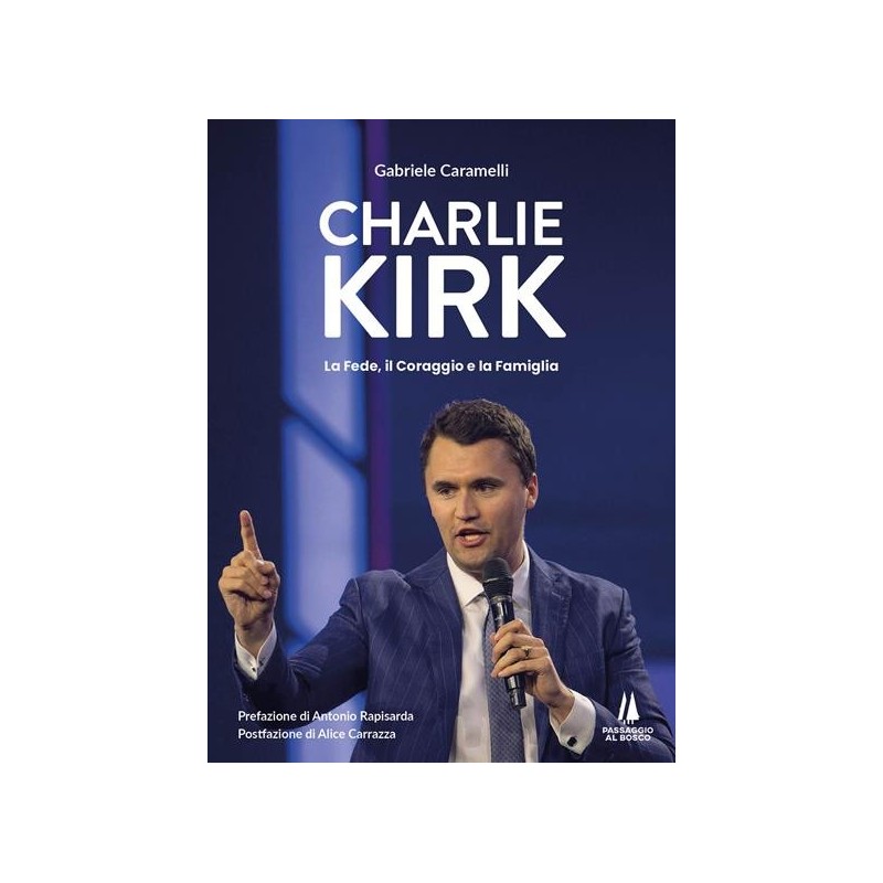 Charlie Kirk. La fede, il coraggio e la famiglia