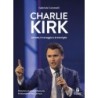 Charlie Kirk. La fede, il coraggio e la famiglia