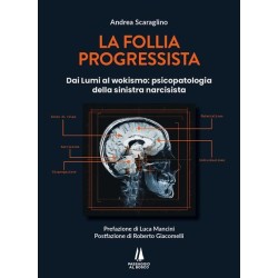 La follia progressista