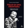 Figlio di una frontiera
