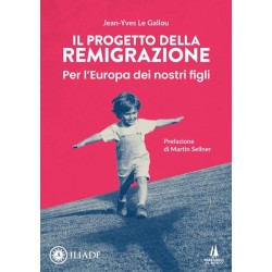 Il progetto della remigrazione