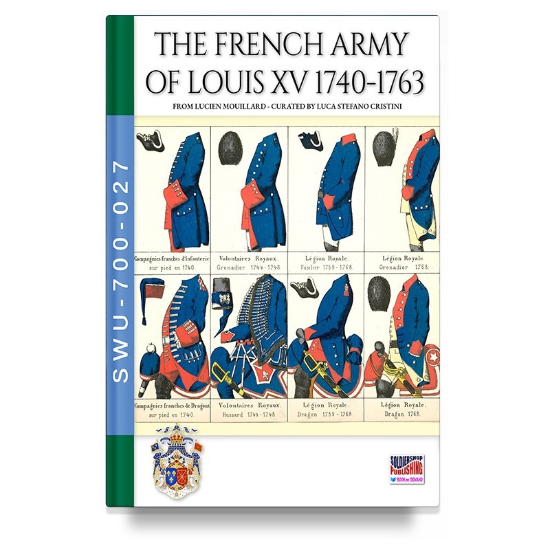 The French army of Louis XV 1740-1763