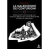La maledizione dei centurioni. Vol 4