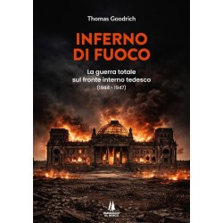 Inferno di fuoco. 1944-1947