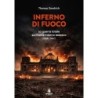 Inferno di fuoco. 1944-1947