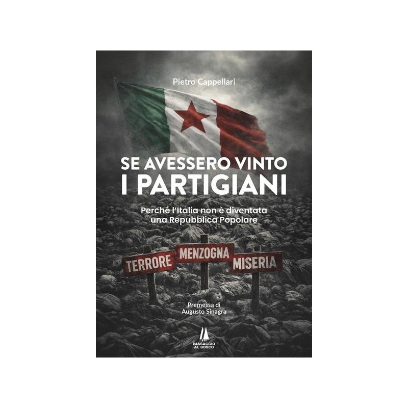 Se avessero vinto i partigiani