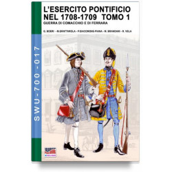 AAVV - L’esercito pontificio nel 1708-1709 – Tomo 1