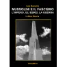 Mussolini e il Fascismo - L'Altra Storia - Volume 2: L’Impero, gli Ebrei e la Guerra