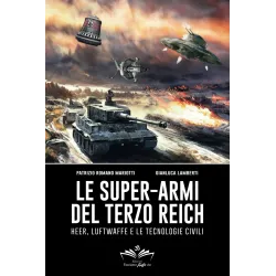 Le super-armi del Terzo Reich: Heer, Luftwaffe e le tecnologie civili | Libri del bardo