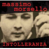 Massimo Morsello - Intolleranza