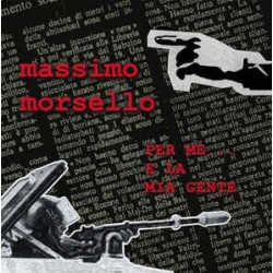 Massimo Morsello - Per me.. e la mia gente