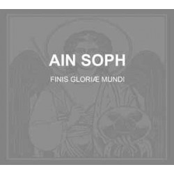Ain soph - Finis gloriae mundi