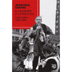 Jean Paul Sartre - Il filosofo e la politica