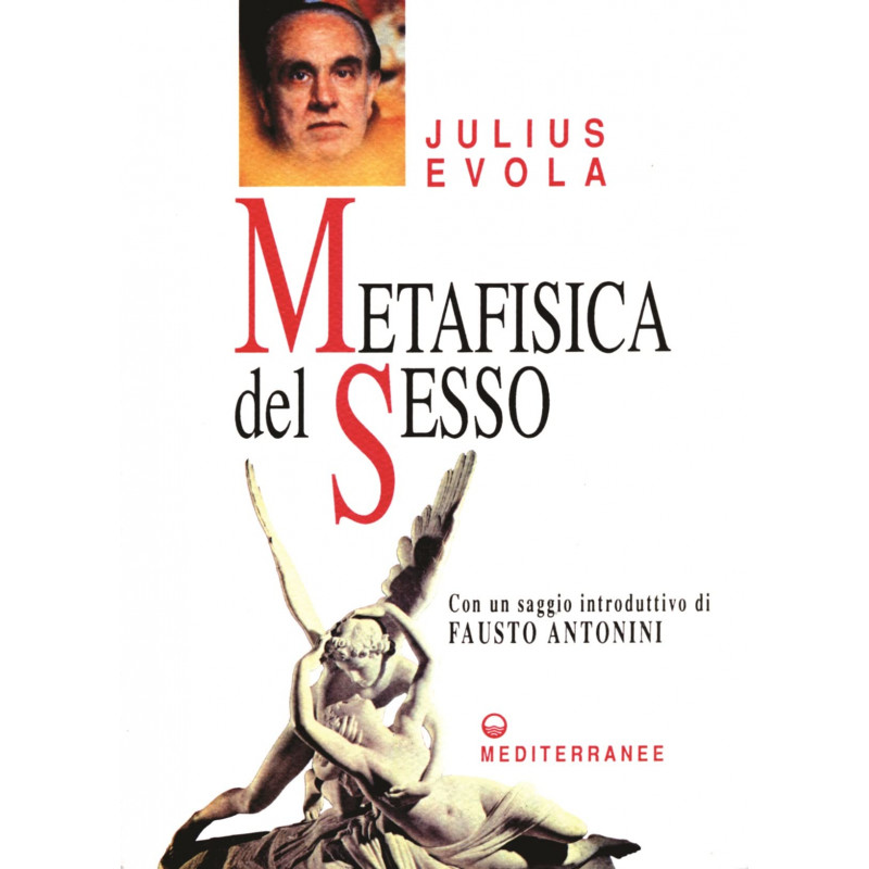 Julius Evola - Metafisica del sesso